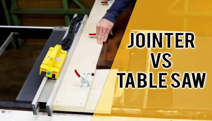 Jointer vs Table Saw: 9 Key Differences