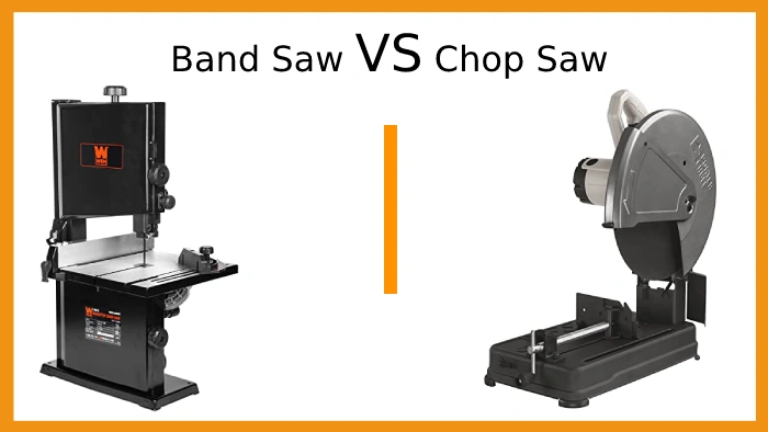Band Saw vs Chop Saw: 7 Key Differences
