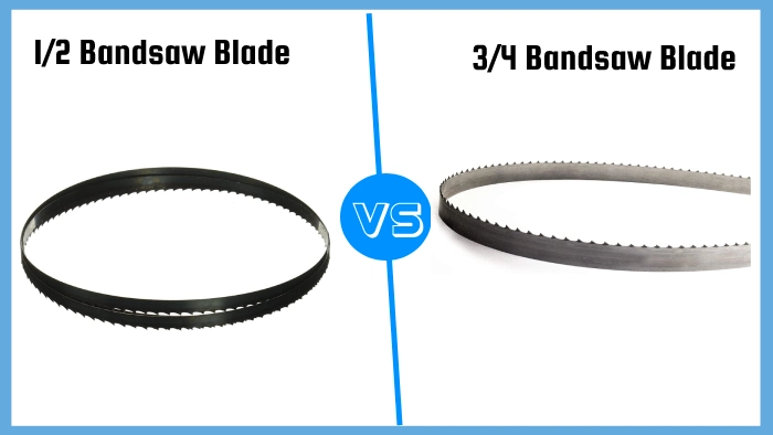 1/2 vs 3/4 Bandsaw Blade: 8 Differences