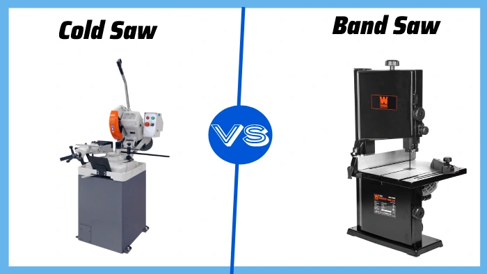 Cold Saw vs Band Saw: 10 Differences