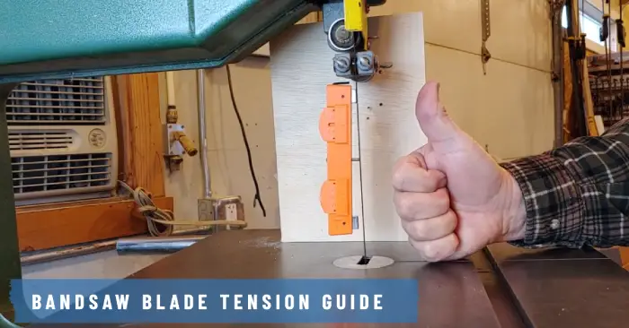 Bandsaw Blade Tension Guide: 5 DIY Steps