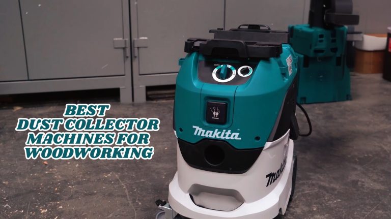 Best Dust Collector Machines for Woodworking