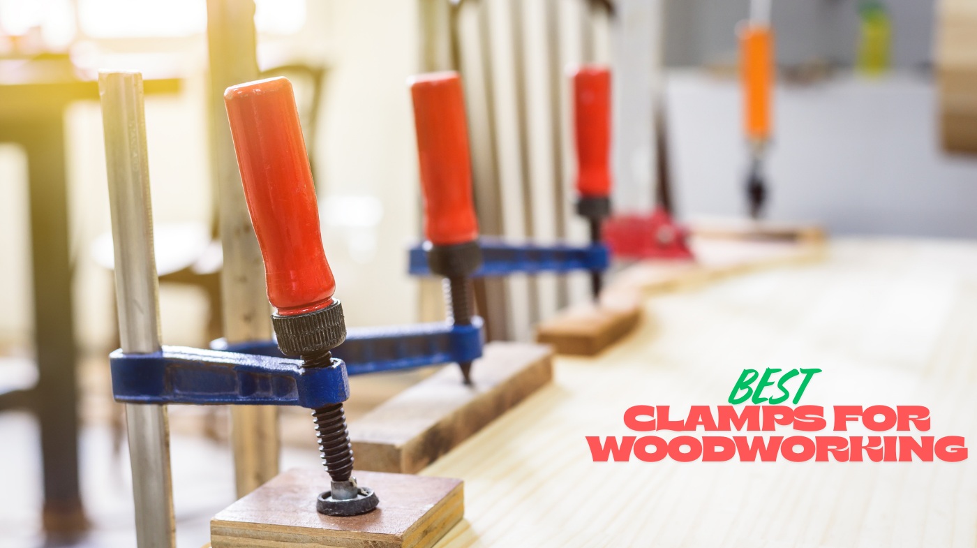 best clamps for woodworking