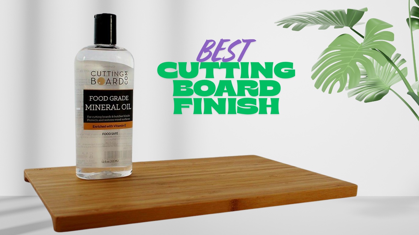 best cutting board finish