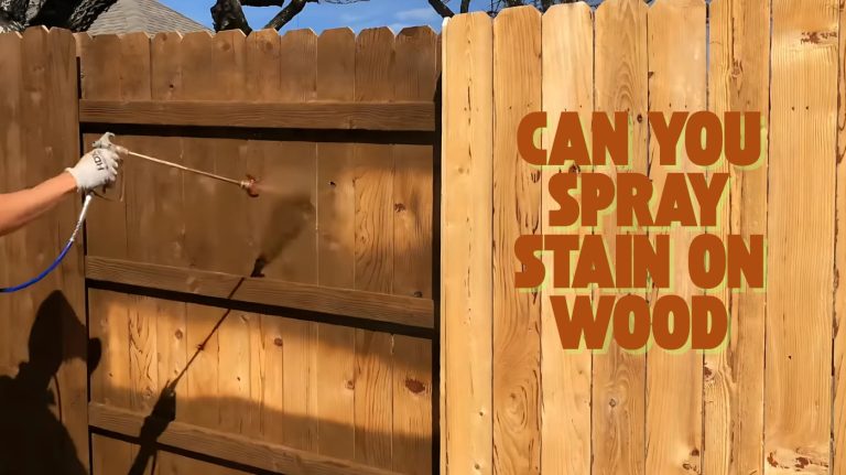 can you spray stain on wood