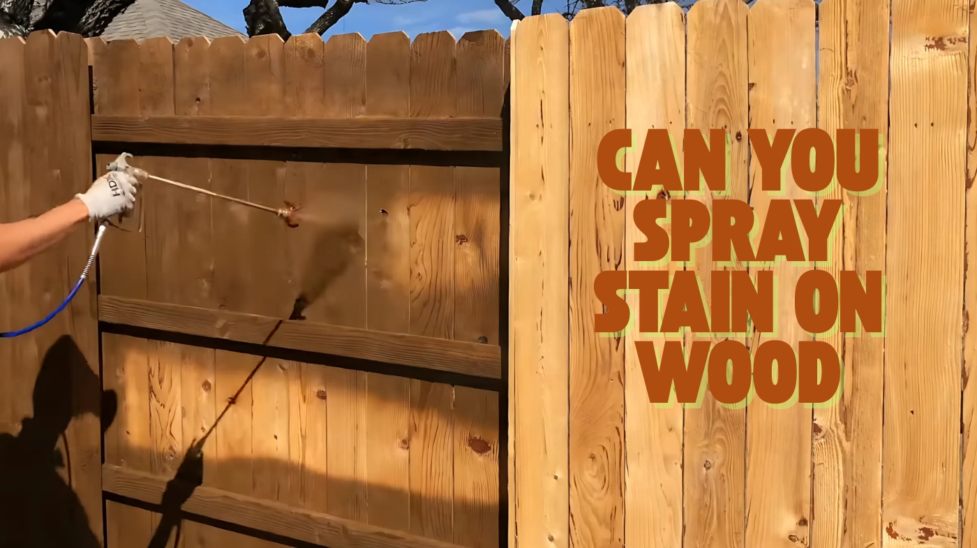 can you spray stain on wood