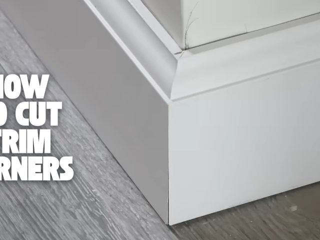How to Cut Trim Corners? Step-by-Step Guide for Perfect Fits