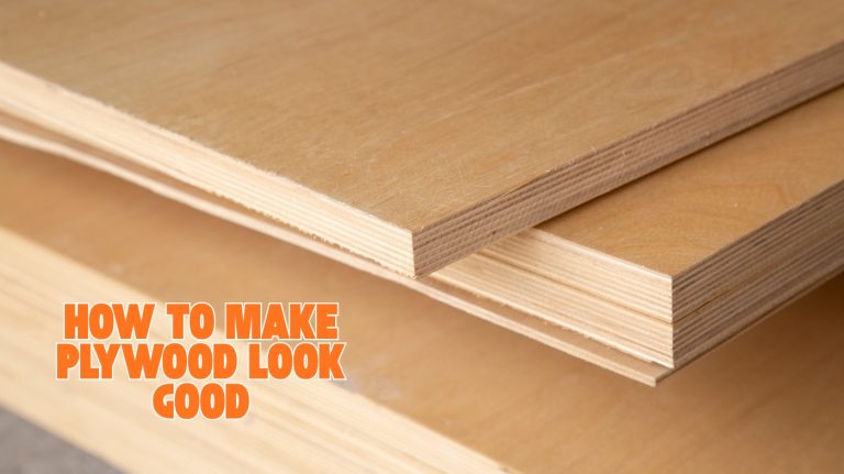 how to make plywood look good